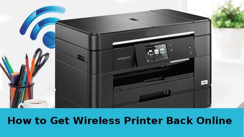 My Printer Goes Offline - How to Get Wireless Printer Back To Online